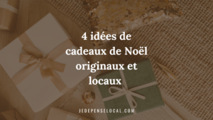 idée cadeau noel locaux local achat cadeaux fête je depense québec québécois ici