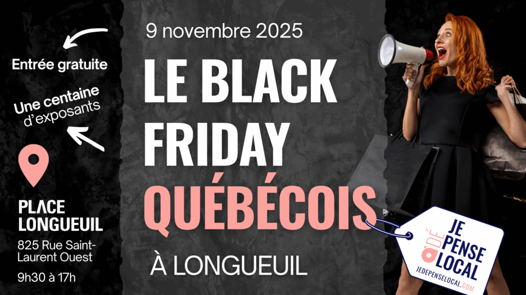 le black friday québécois à longueuil place longueuil je dépense local achat local rabais vendredi fou noir marché de noël pop-up événement