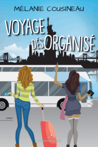 tome 1 voyage désorganisé